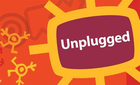 unplugged